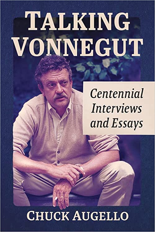 Cover of Talking Vonnegut: Centennial Interviews and Essays by Chuck Augello